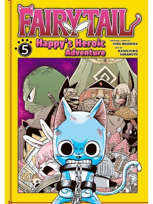 Fairy Tail: Happy's Heroic Adventure, Volume 5