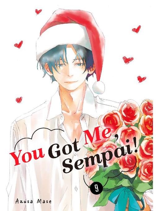 You Got Me, Sempai!, Volume 9