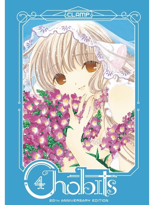 Chobits 20th Anniversary Edition, Volume 4