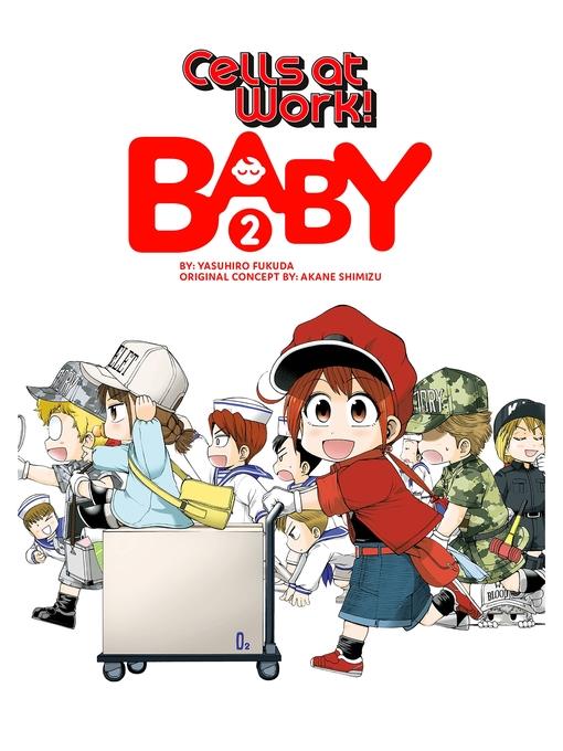 Cells at Work: Baby！, Volume 2