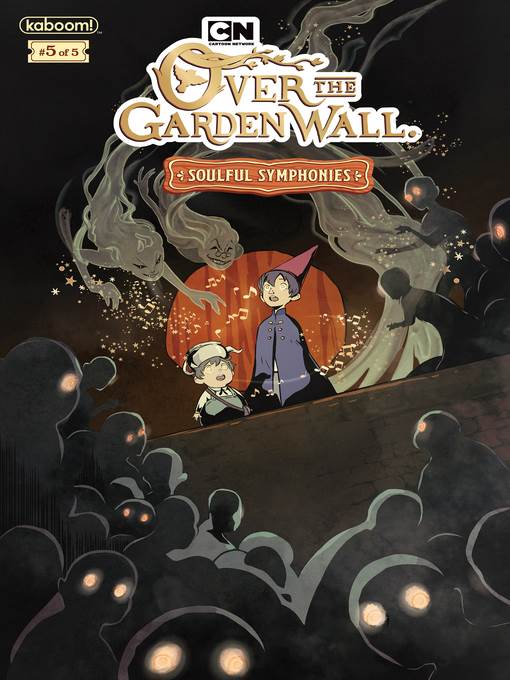 Over the Garden Wall: Soulful Symphonies (2019), Issue 5