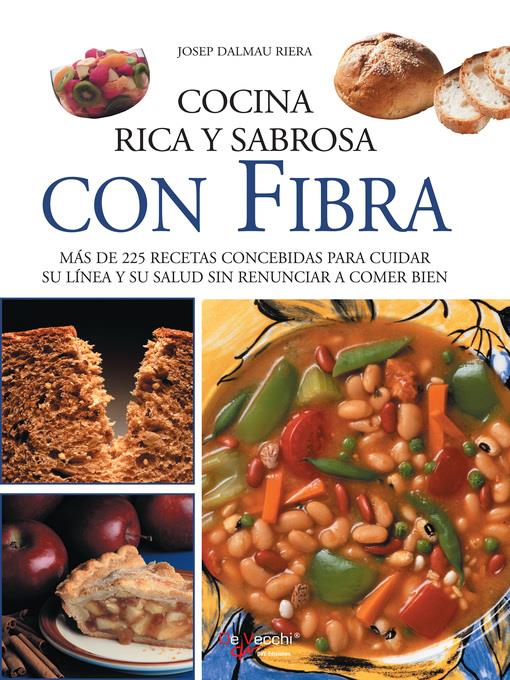 Cocina rica y sabrosa con fibra