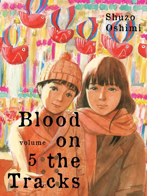 Blood on the Tracks, volume 5