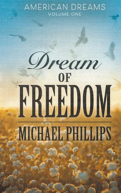 Dream of Freedom (American Dreams)