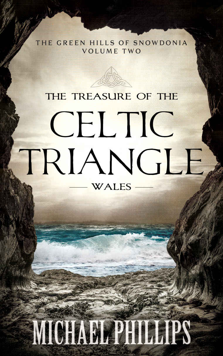 The Treasure of the Celtic Triangle: Wales (The Green Hills of Snowdonia)