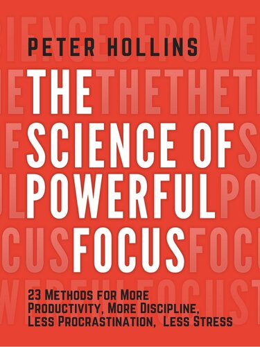 The Science of Powerful Focus