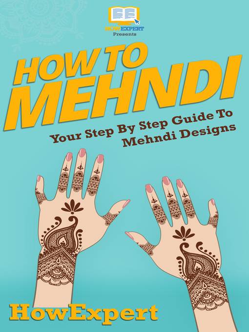 How to Mehndi