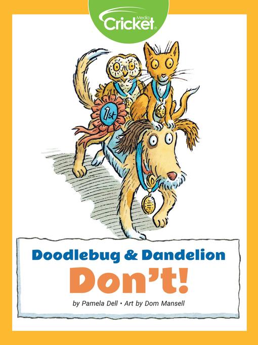 Doodlebug & Dandelion