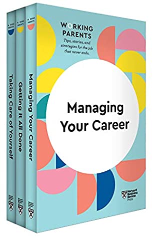 The HBR Working Parents Series Collection (3 Books) (HBR Working Parents Series)