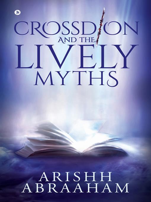 Crossdion And The Lively Myths