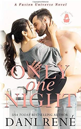 Only One Night: A Fusion Universe Novel