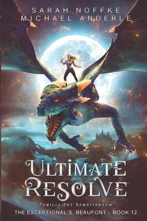 Ultimate Resolve (The Exceptional S. Beaufont)