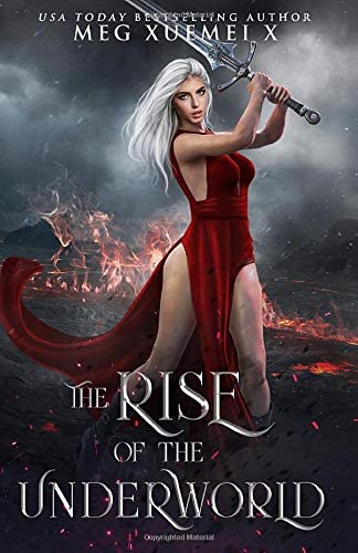 The Rise of the Underworld (Of Shadows and Fire)