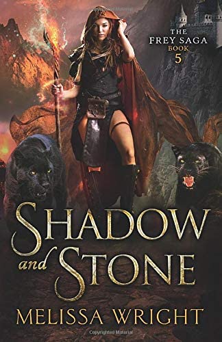 The Frey Saga Book V: Shadow and Stone