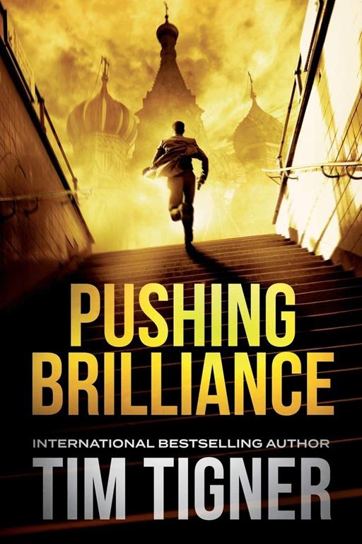 Pushing Brilliance: (Kyle Achilles, Book 1)