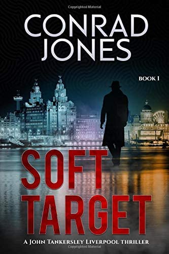 Soft Target (Liverpool Thriller Series)