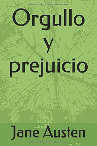 Orgullo y prejuicio (Spanish Edition)