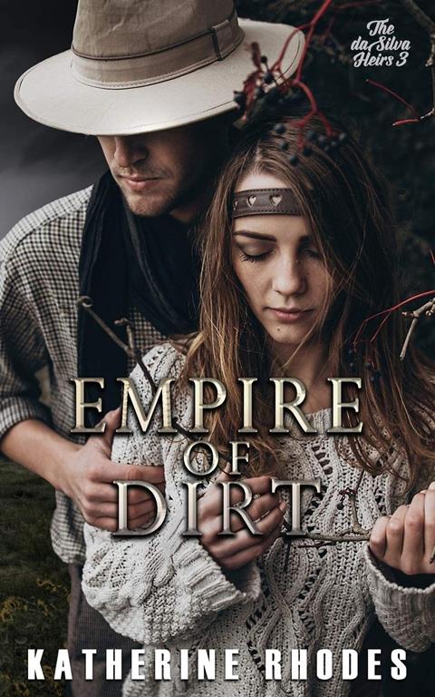 Empire of Dirt (The da Silva Heirs)