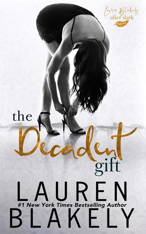 The Decadent Gift (The Gift)