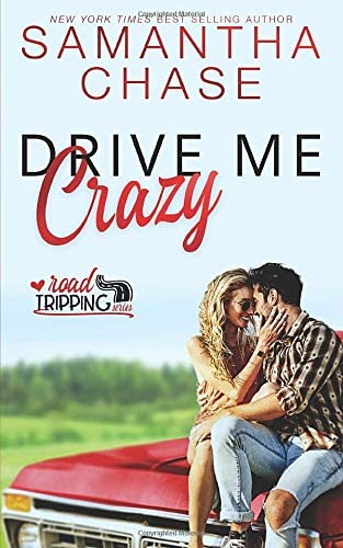 Drive Me Crazy (RoadTripping)