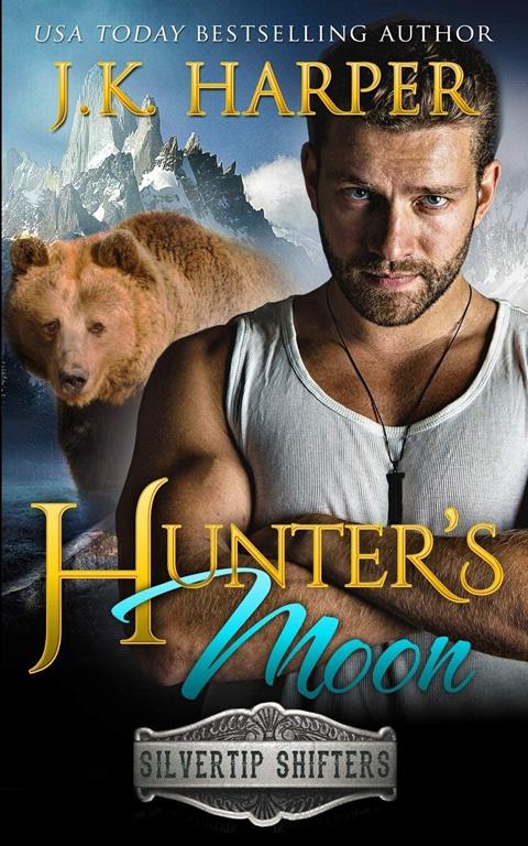 Hunter's Moon (Silvertip Shifters)