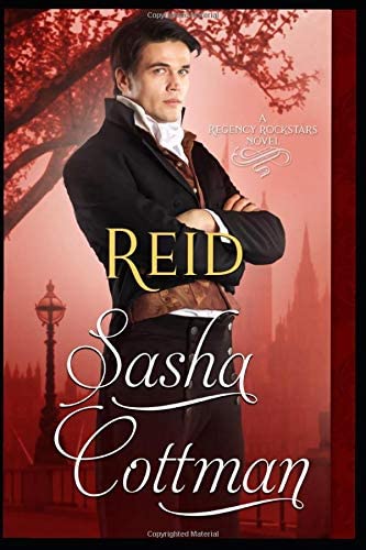 Reid: Rockstar Romance meets Historical Romance (Regency Rockstars Series)