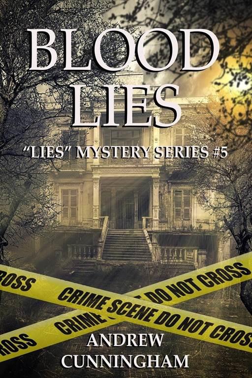 Blood Lies (&quot;Lies&quot; Mystery Thriller Series)