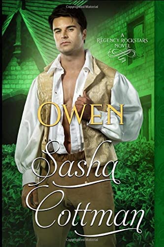 Owen: Rockstar Romance meets Historical Romance (Regency Rockstars Series)