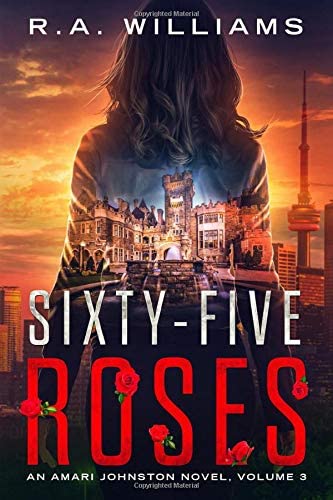 Sixty-Five Roses: An Amari Johnston Novel, Volume 3