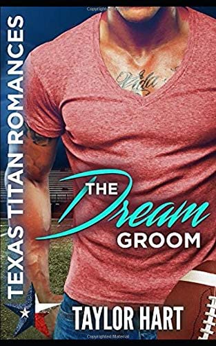 The Dream Groom: Texas Titan Romances