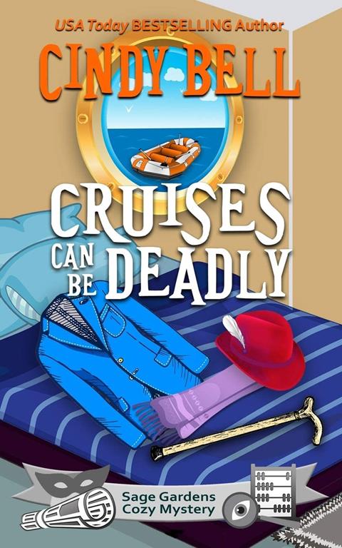 Cruises Can Be Deadly (Sage Gardens Cozy Mystery)