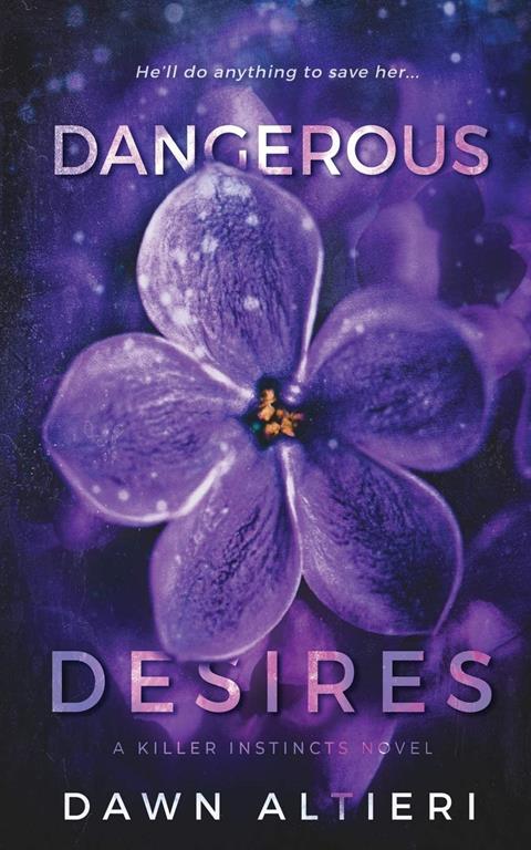 Dangerous Desires