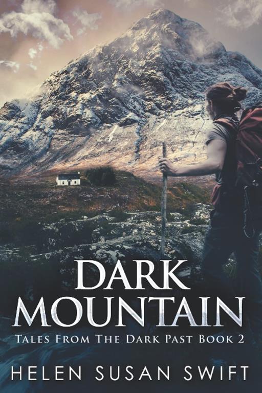 Dark Mountain: Large Print Edition (Tales from the Dark Past)