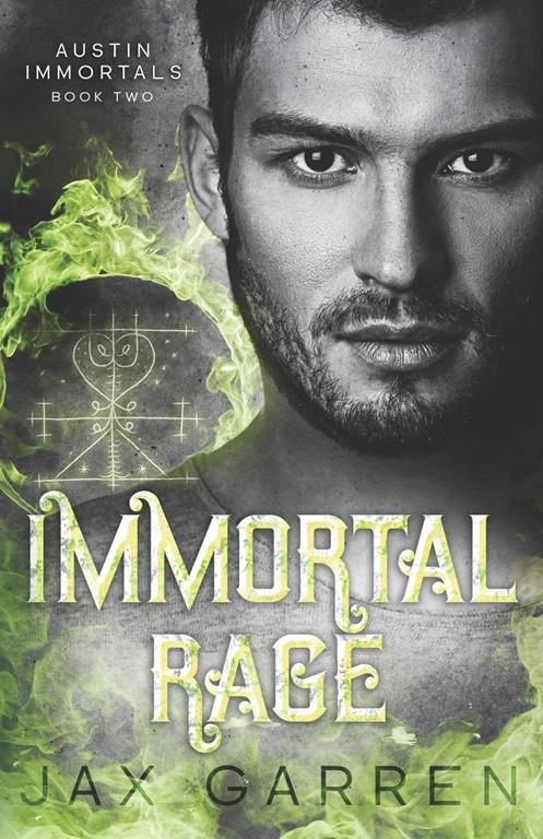 Immortal Rage (Austin Immortals)