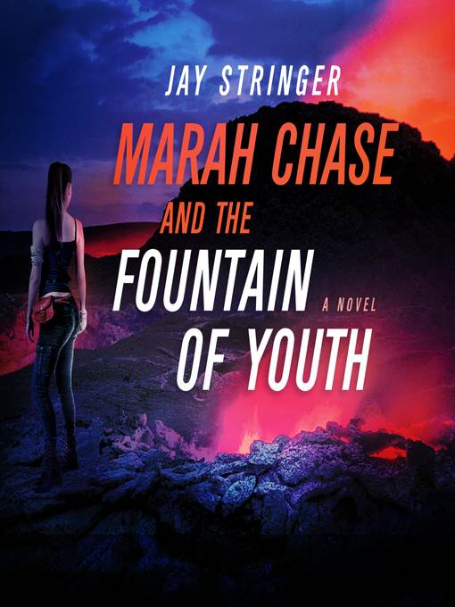 Marah Chase and the Fountain of Youth