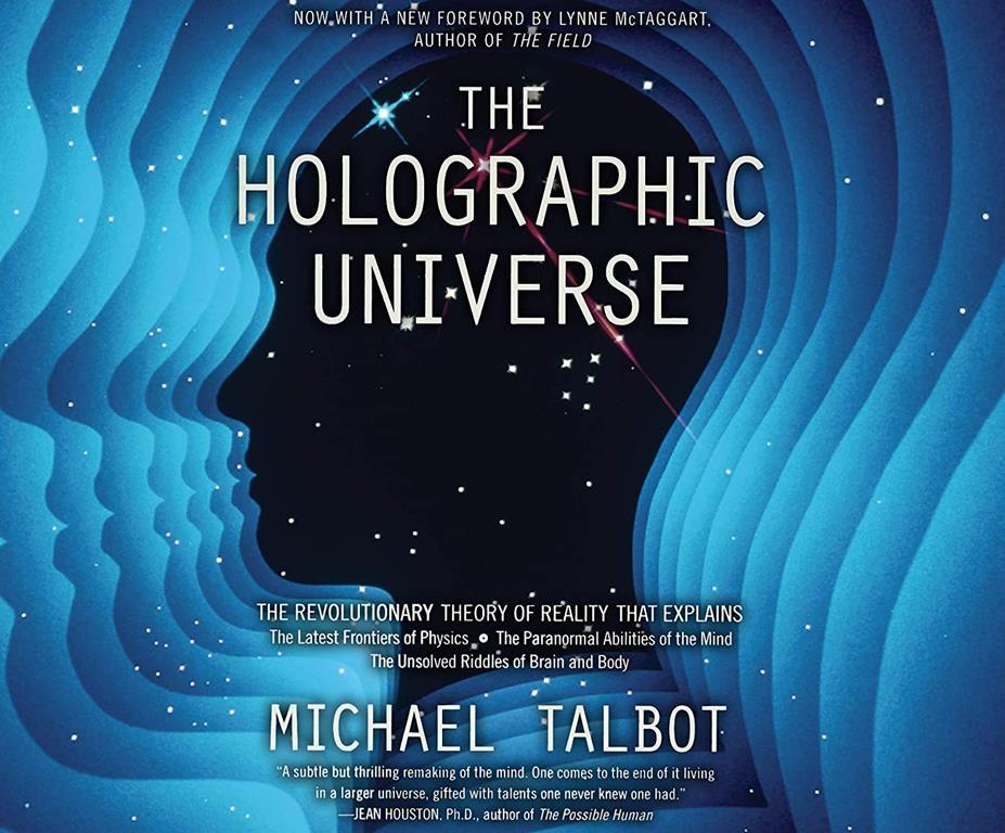 The Holographic Universe: The Revolutionary Theory of Reality