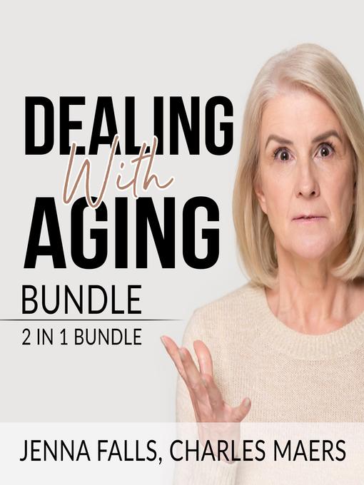 Dealing With Aging Bundle