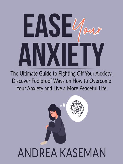 Ease Your Anxiety