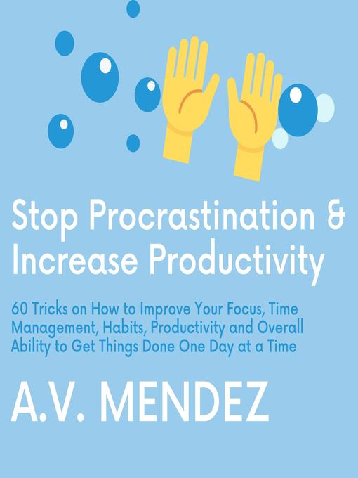 Stop Procrastination & Increase Productivity