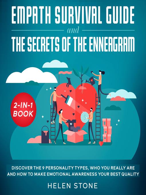 Empath Survival Guide and the Secrets of the Enneagram 2-in-1 Book Discover the 9 Personality Types, Who You Really Are and How to Make Emotional Awareness Your Best Quality