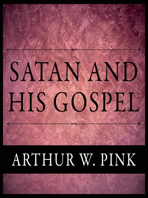 Satan and His Gospel