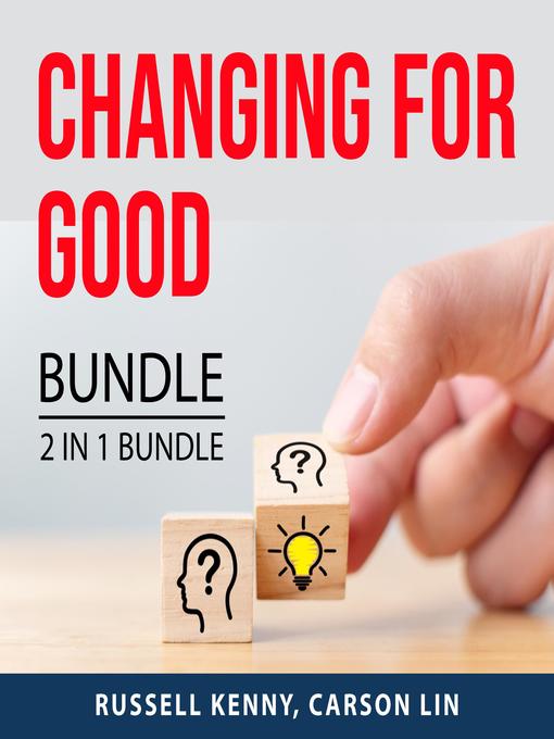 Changing For Good Bundle, 2 IN 1 bundle