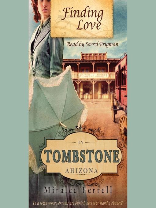 Finding Love in Tombstone Arizona