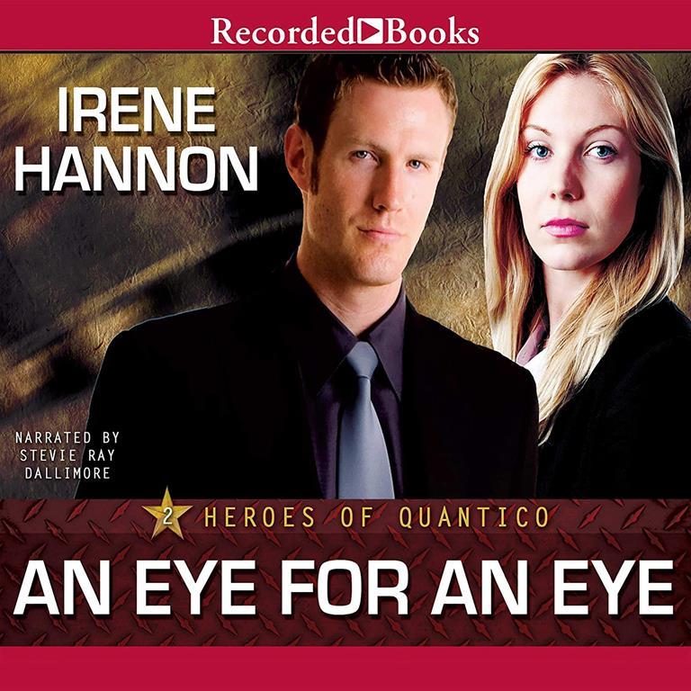 An Eye for an Eye (The Heroes of Quantico Series)