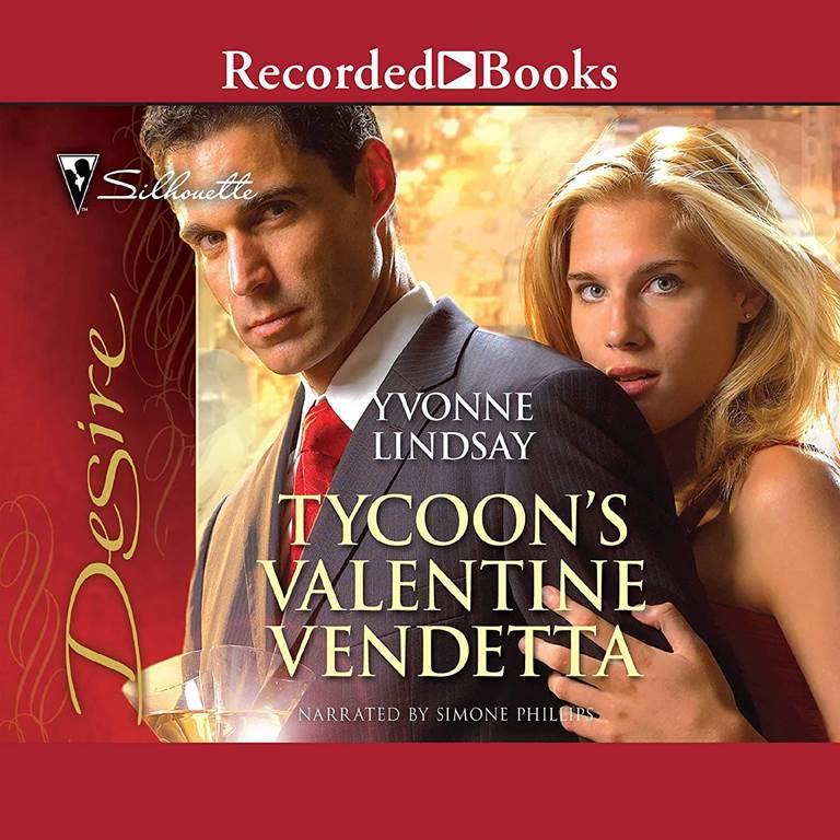 Tycoon's Valentine Vendetta (The Silhouette Desire Series)