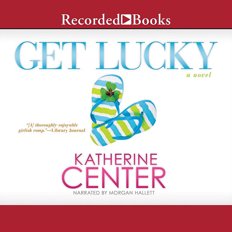 Get Lucky: A Novel