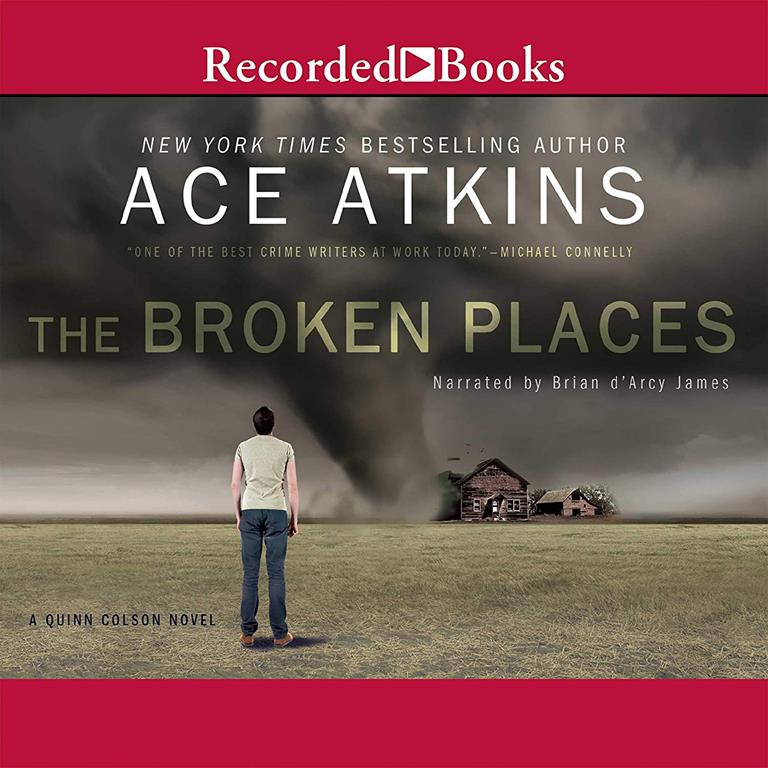 The Broken Places (The Quinn Colson Series, Book 3)