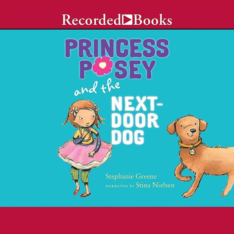 Princess Posey and the Next-Door Dog