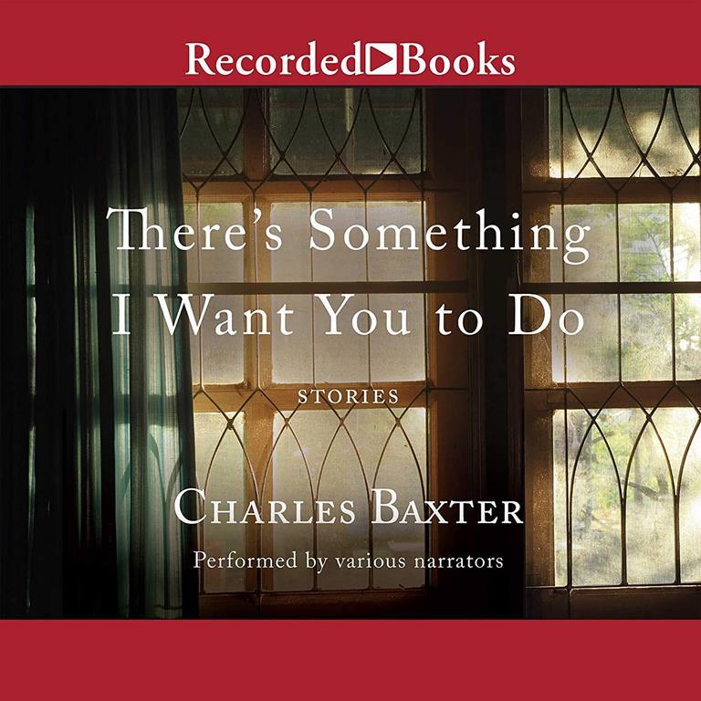 There's Something I Want You to Do: Stories