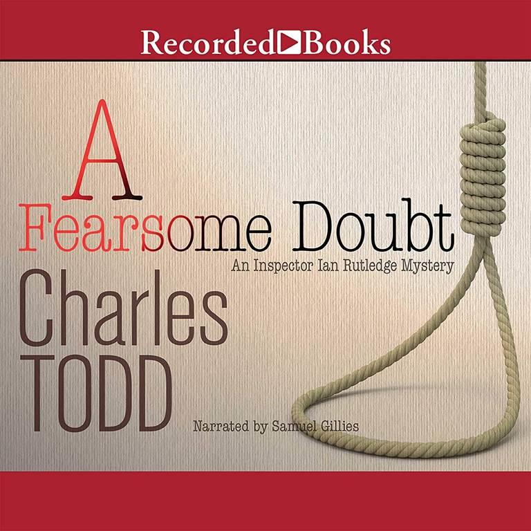 A Fearsome Doubt (The Inspector Ian Rutledge Mysteries)